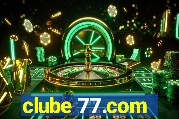 clube 77.com